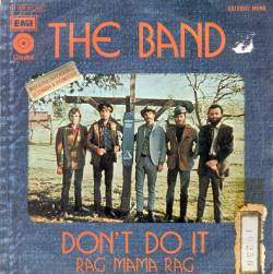 The Band : Don't Do It - Rag Mama Rag